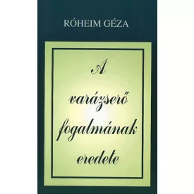 A varázserő fogalmának eredete