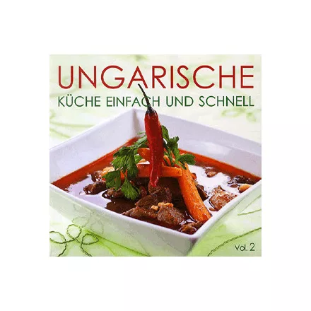 UNGARISCHE Küche einfach und schnell  II.