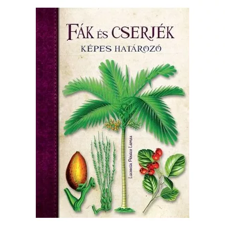 Fák és cserjék
