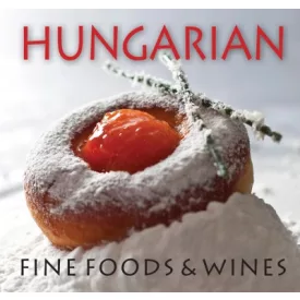 Hungarian Fine Foods & Wines