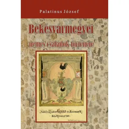 Békés vármegyei nemes családok története