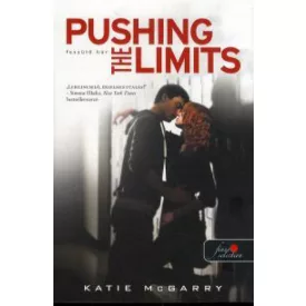   Pushing the limits - Feszülő húr (kartonált) (Feszülő húr 1.) (Önállóan is olvasható!)