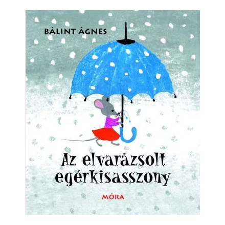 Az elvarázsolt egérkisasszony