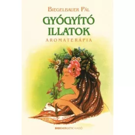 Gyógyító illatok