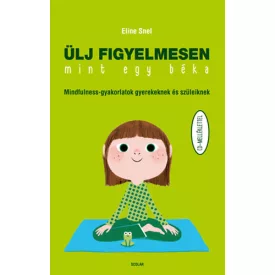 Ülj figyelmesen, mint egy béka