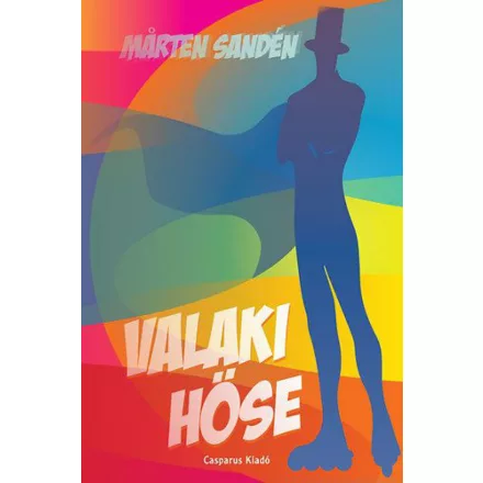 Valaki hőse