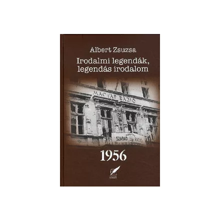 Irodalmi legendák, legendás irodalom 1956