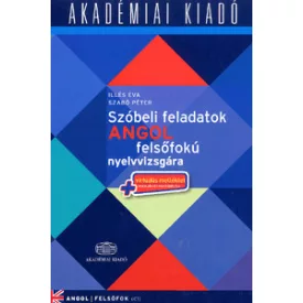 Szóbeli feladatok angol felsőfokú nyelvvizsgára