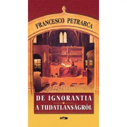 De ignorantia - A tudatlanságról