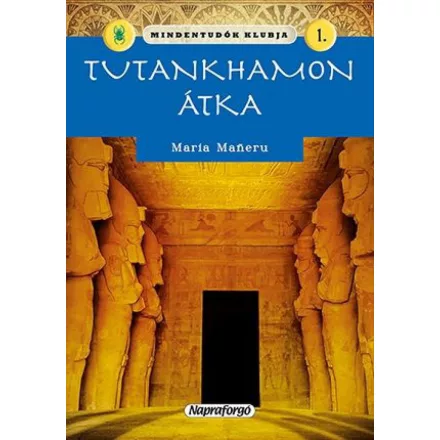Mindentudók klubja 1. - Tutankhamon átka