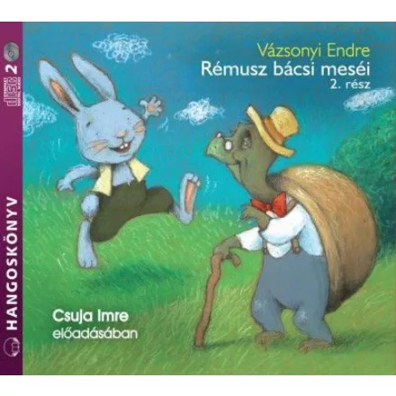 Rémusz bácsi meséi 2. rész - Hangoskönyv