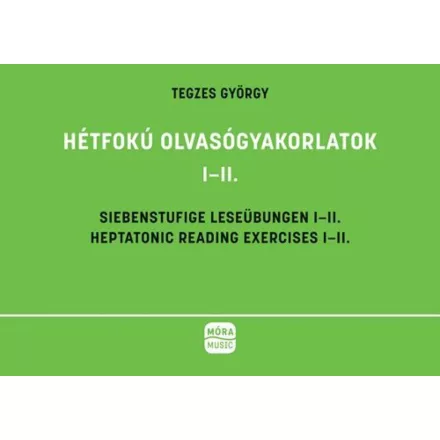 Hétfokú olvasógyakorlatok I-II