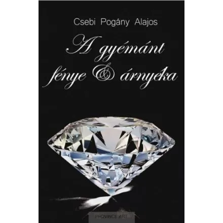 A gyémánt fénye és árnyéka