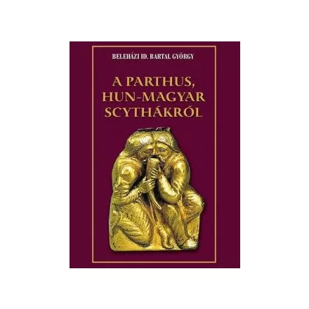 A parthus, Hun-Magyar scythákról