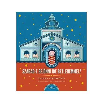 Szabad-e bejönni ide Betlehemmel?