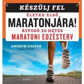 Készülj fel életed első maratonjára!