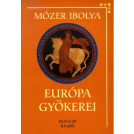 Európa gyökerei