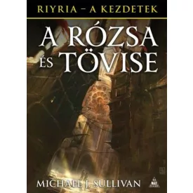 A Rózsa és Tövise