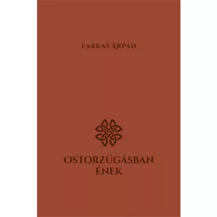 Ostorzúgásban ének