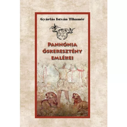 Pannónia őskeresztény emlékei