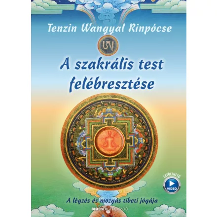 A szakrális test felébresztése