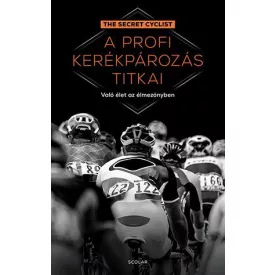 A profi kerékpározás titkai