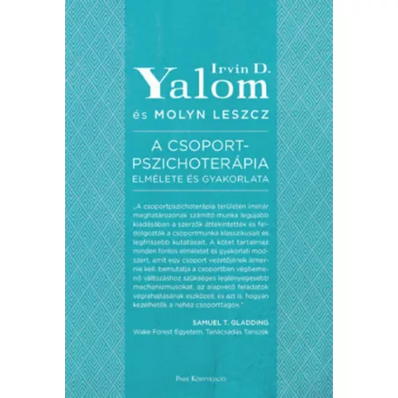 A csoportpszichoterápia elmélete és gyakorlata