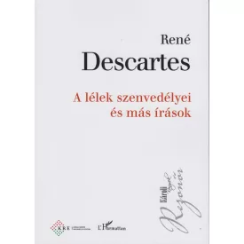 A lélek szenvedélyei és más írások
