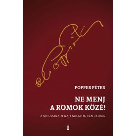 Ne menj a romok közé!