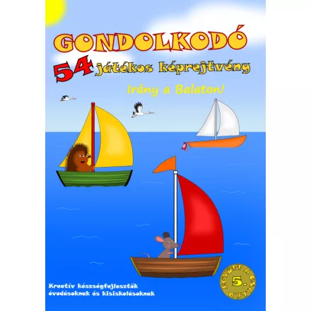 Gondolkodó - 54 játékos képrejtvény - Irány a Balaton!
