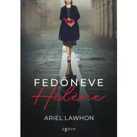 Fedőneve Hélene
