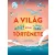 A világ rövid története