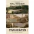 Civilizáció - A Nyugat és a többiek (3. kiadás)