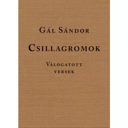 Csillagromok - Válogatott versek