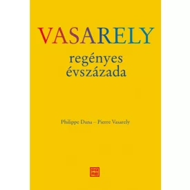 Vasarely regényes évszázada