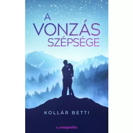 A vonzás szépsége