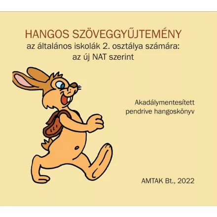 HANGOS SZÖVEGGYŰJTEMÉNY az általános iskolák 2. osztálya számára: az új NAT szerint