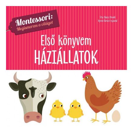 Első könyvem - Háziállatok - Montessori: Megismerem a világot
