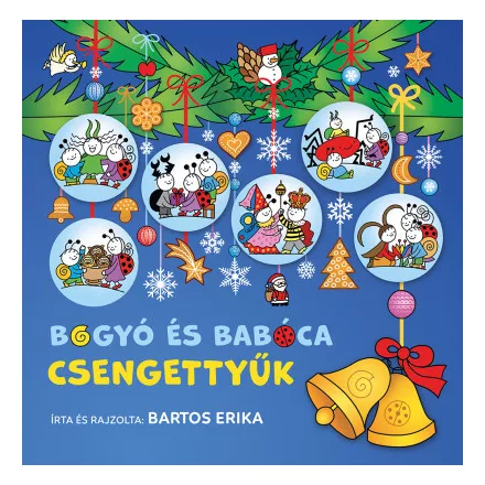 Bogyó és Babóca - Csengettyűk