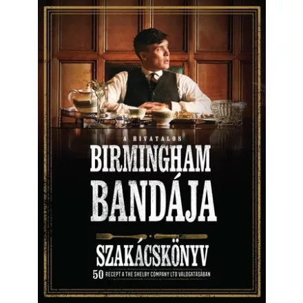 A hivatalos Birmingham bandája szakácskönyv