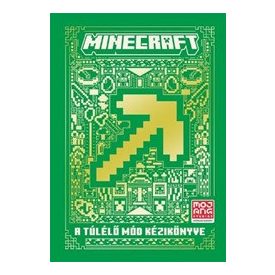 Minecraft: A Túlélő mód kézikönyve