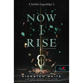 Now I Rise - Felemelkedés ( A hódító legendája 2.)