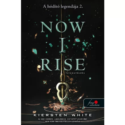 Now I Rise - Felemelkedés ( A hódító legendája 2.)