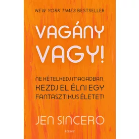 Vagány vagy!