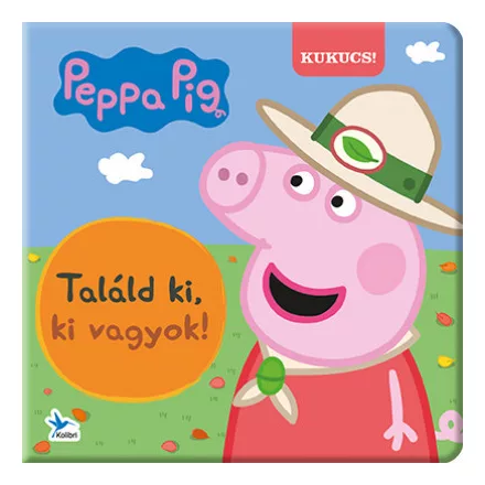 Peppa malac - Találd ki, ki vagyok!