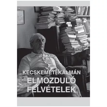 Elmozduló felvételek
