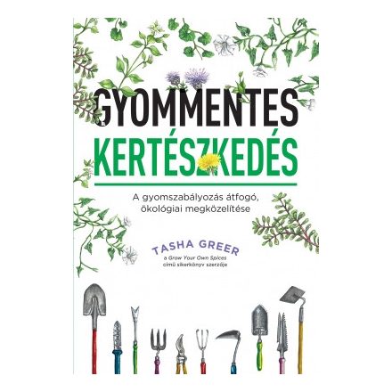 Gyommentes kertészkedés