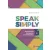 Speak Simply B1! - Angol szóbeli érettségire és nyelvvizsgára