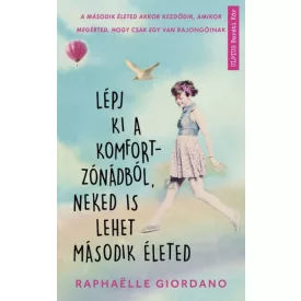   Lépj ki a komfortzónádból, neked is lehet második életed