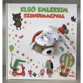 Első emlékeim Szundimacival
